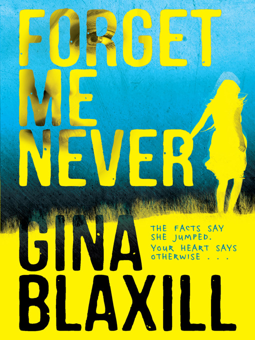 Title details for Forget Me Never by Gina Blaxill - Wait list